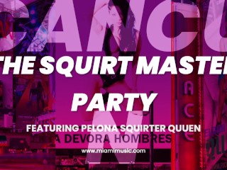 THE SQUIRT MASTER PARTY (EXTREME SQUIRT)