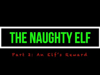 Mrs. Clause Let's a Naughty Elf Devour her Magical Dick Stiffening Soles! HD PREVIEW