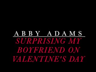 Abby Adams surprises her boyfriend on Valentine's Day 2021 4K POV