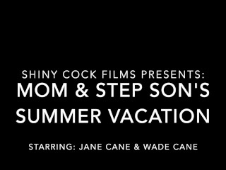 Mom Step Son Summer Vacation - Jane Cane