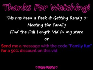 Peek @ Getting Ready 3: Meeting the Family