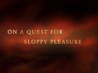 The Quest To Sloppy Head 
