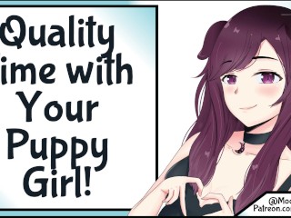 Quality Time With Your Puppy Girl! [SFW] [Wholesome]