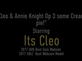 Bi Brunettes Its Cleo And Annie Knight Get Pussy Fucked!