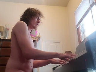 Playing piano naked, because why not?