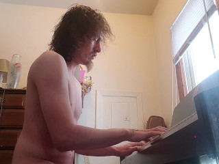 Playing piano naked, because why not?