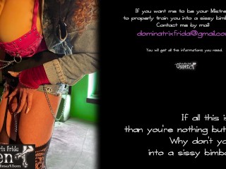 Turning into a sissy