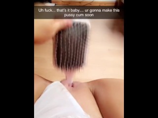 Snapchat slut sexting and squirting with hairbrush while moms next door