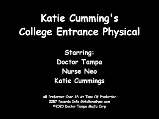Katie Cummings Gets Freshman Gyno Exam For School By Doctor Tampa & Male Nurse @ GirlsGoneGynoCom
