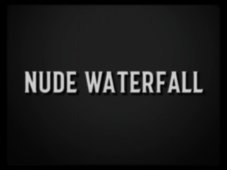 Nude Waterfall: An early inspiration for the wet t-shirt competition