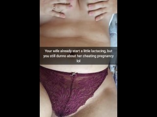 Your wife is get pregnant and start lactating, but you still don't know about it! - Cuckold Snapchat