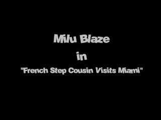 Cumming to Miami - My French Cousins Visits - Milu Blaze -