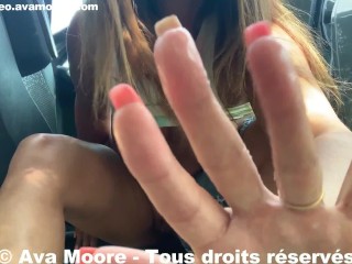 Ava Moore - Salope française se doigte et gicle partout prés d'une route - PORN VLOG