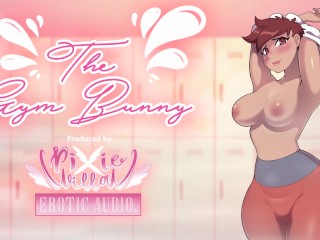 [18+ Audio Story Preview] The Gym Bunny - FULL VER. FOUND ON MY GUMROAD!