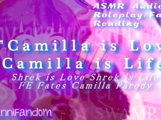 【R18+ ASMR Audio/Fanfic Reading】Camilla is Love Camilla is Life【F4A】