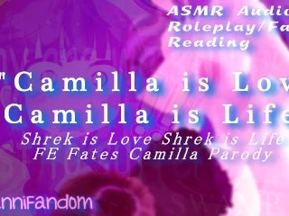 【R18+ ASMR Audio/Fanfic Reading】Camilla is Love Camilla is Life【F4A】