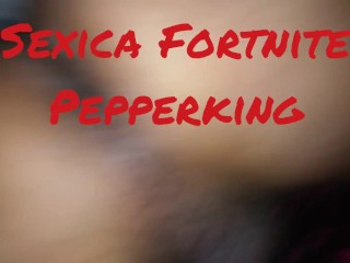 Sexica Fortnite and Pepperking ### bootyhole licking