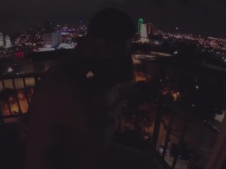 Naughty Hotwife takes BBC on hotel balcony over Dallas freeway!