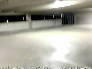 WALKING AROUND COMPLETLY NAKED DOWNTOWN AND CUMMING IN PARKING GARAGE PREVIEW