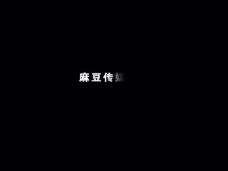 【国产】麻豆传媒作品/女优擂台-000/MTVQ5-EP1-精彩播放