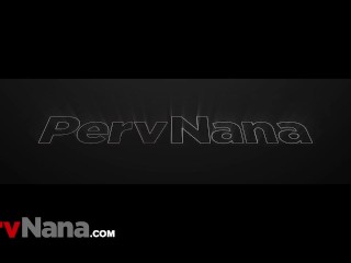 PervNana - Sexy Mature Slut With Huge Boobs Pounds Her Helpful Step Grandson And Makes Him Cum
