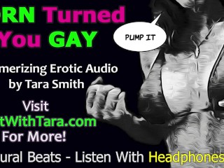 Porn Turned You Gay Remix Mesmerizing Femdom Erotic Audio by Tara Smith Gay Porn Encouragement