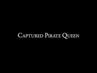 Pirate queen flogged and fucked