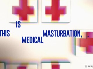 This Is Medical Masturbation, Sir / Brazzers