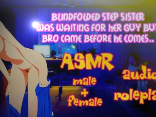 ASMR Audio Roleplay - Blindfolded Step Sister turns into my Cum Whore