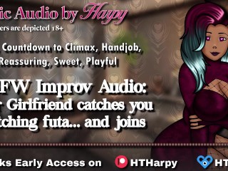 Your gentle dom girlfriend catches watching futa... and joins in (roleplay audio for men by HTHarpy)