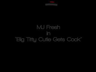 Big Titty Cutie MJ Fresh Quits TikTok and Gets Fucked