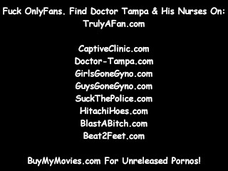 Channy Crossfire Embarassed, Gets Yearly Gyno Exam Physical From Doctor Tampa & Nurse Stacy Shepard!