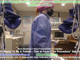 You Undergo "The Procedure" @ Doctor Tampa, Nurse Jewel, Nurse Stacy Shepard Surgically Gloved Hands