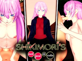 (POV) MICCHON SHIKIMORI HENTAI SHIKIMORI IS NOT A JUST CUTIE