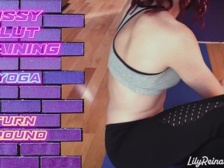 Sissy Slut Training #Yoga Slut