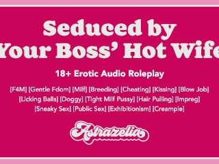 [Erotic Audio] Seduced by Your Boss’ Hot Wife [Gentle Fdom] [Milf] [Breeding] [Cheating]