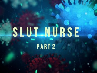 Slut Nurse - Sperm Analysis (Part 2)