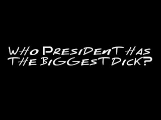 Porn Stars On The Street - Which President Has The Biggest Dick
