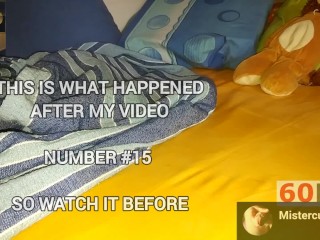 #16 WHAT HAPPENS AFTER MY VIDEO #15, SHE FOUND ME NUDE CLEANING HER BED FULL OF MY CUM 60FPS