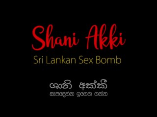 Sri Lankan MILF shows her nude body to her lover | ශානි අක්කිගෙ තන්දෙක