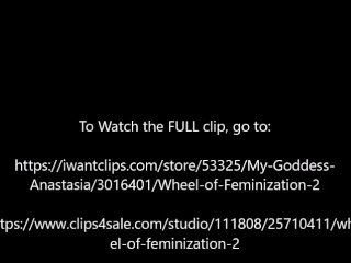 Goddess Anastasia's Wheel of Feminization 2 Promo