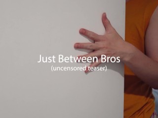 JUST BETWEEN BROS: POV Tomboy / Butch Hookup Breeding Creampie Roleplay - extended teaser