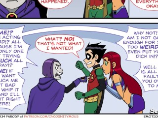 Teen Titans Emotional Sickness PT. #3 - Robin Fuck Ravin while starfire watch