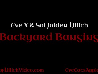 Backyard Banging (Eve X and Sai Jaiden Lillith) TASTER