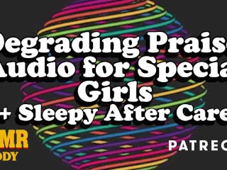 Degrading Praise Audio for Special Girls + After Care