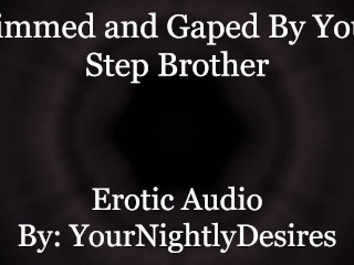 Step Brother Pumps Your Virgin Ass [Rimming] [Anal] (Erotic Audio for Women)