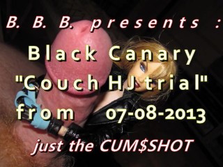 2013 Black Canary Couch Handjob (just the cumshot)