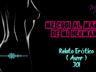 Me cogí al marido de mi hermana - Relato Erótico - ( ASMR ) - Voz y gemidos reales