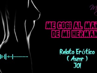 Me cogí al marido de mi hermana - Relato Erótico - ( ASMR ) - Voz y gemidos reales