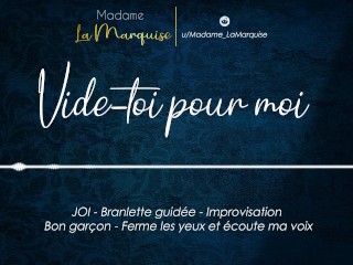 Vide-toi pour moi [French Audio Porn JOI Improvisation Bon garçon GentleFemDom]